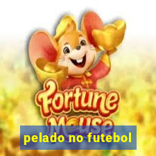 pelado no futebol